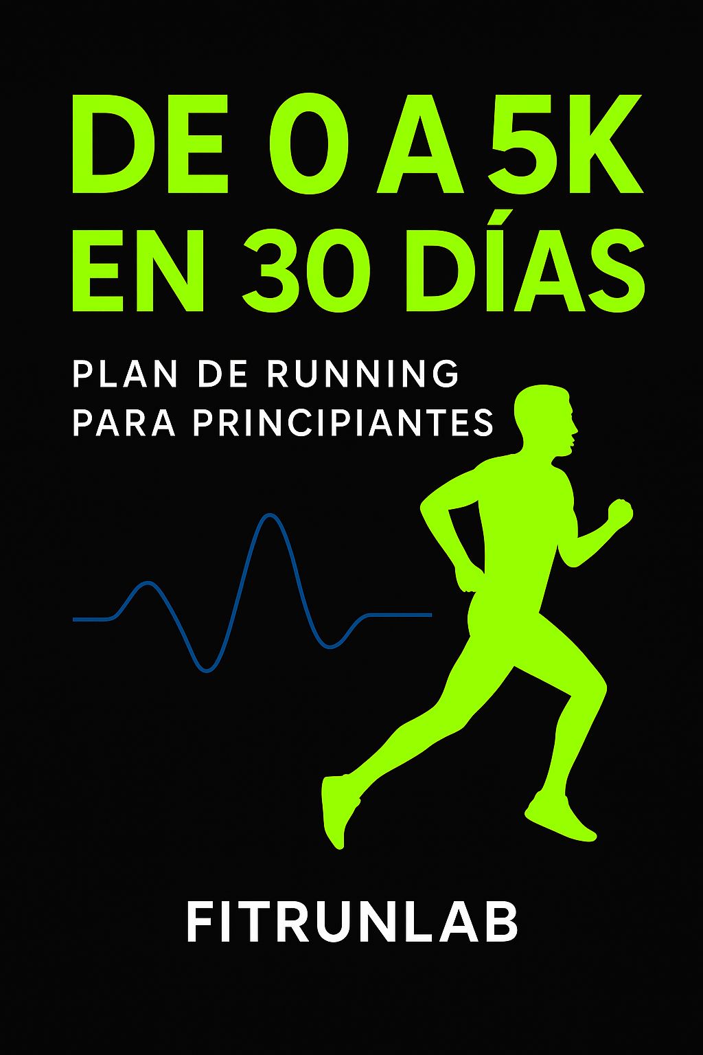 “De 0 a 5K en 30 Días”